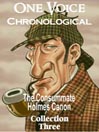 The Consummate Chronological Holmes Canon, Collection 3
